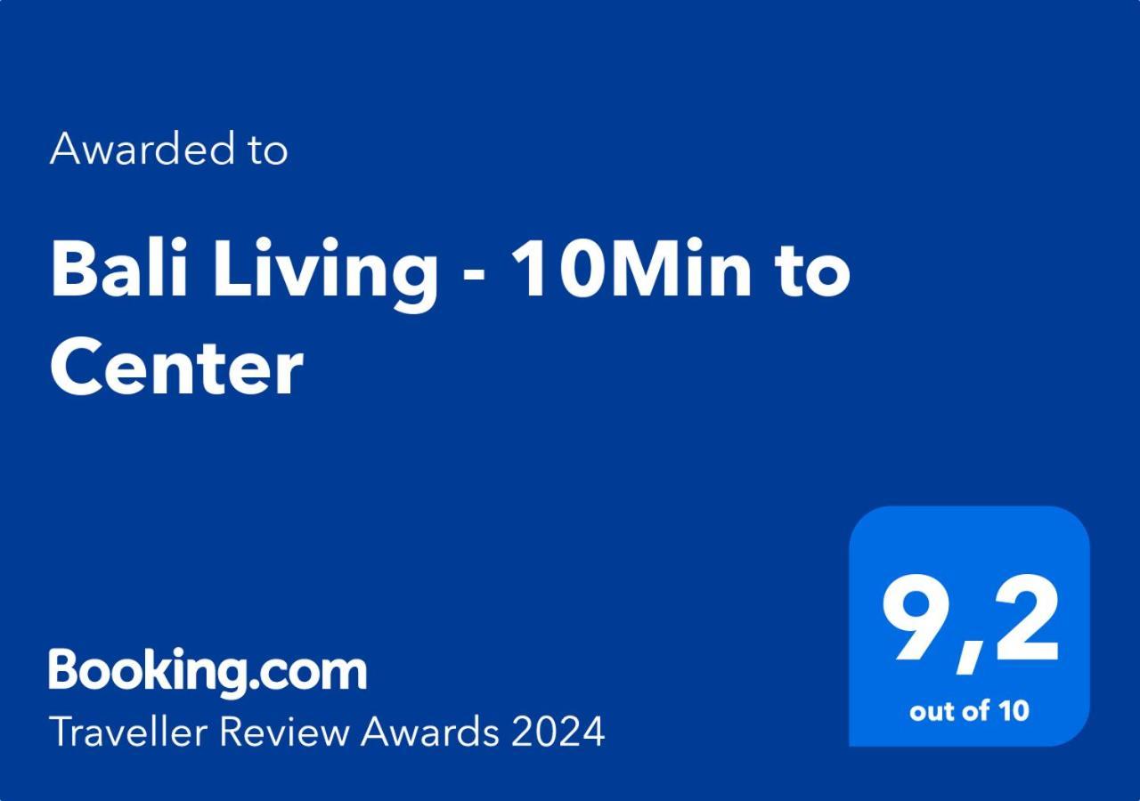 Bali Living - 10min To Center Apartamento