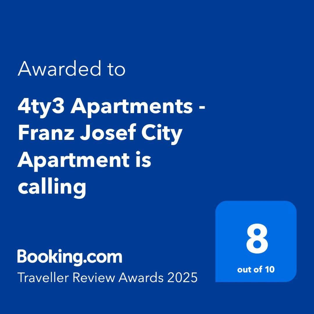 4ty3 - Franz Josef Is Calling Apartment Wien